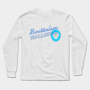 Binissalem, Mallorca Spain Long Sleeve T-Shirt